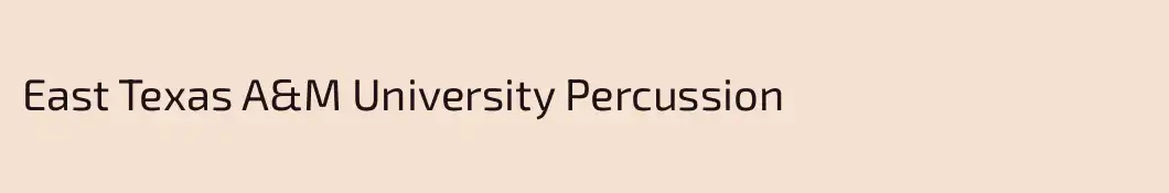 East Texas A&M University Percussion